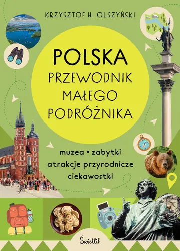 Okładka: Polska. Przewodnik małego podróżnika