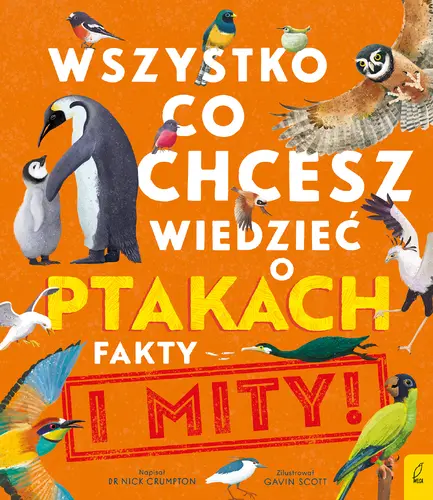 Okładka: Wszystko, co chcesz wiedzieć ptakach