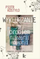 Okładka: Wykluczanie jako problem filozofii edukacji