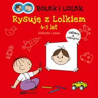 Okładka: Bolek i Lolek. Rysuję z Lolkiem