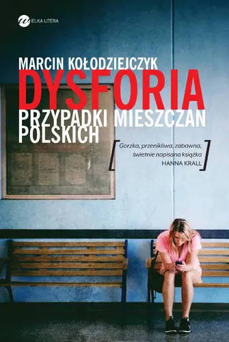 Okładka: Dysforia. Przypadki mieszczan polskich