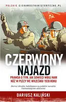Okładka: Czerwony najazd. Prawda o tym, jak Rosjanie wbili nam nóż w plecy we wrześniu 1939 roku