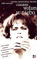 Okładka: Czasami wołam w niebo