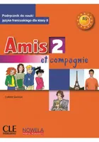 Okładka: Amis et compagnie 2. Podręcznik do języka francuskiego, klasa 8, szkoła podstawowa. MEN