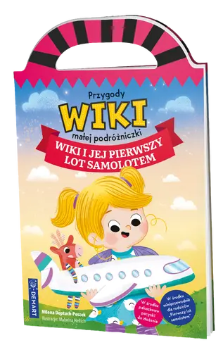 Okładka: Przygody Wiki, małej podróżniczki. Wiki i jej pierwszy lot samolotem