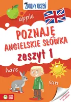 Okładka: Zdolny uczeń. Poznaję angielskie słówka. Zeszyt 1