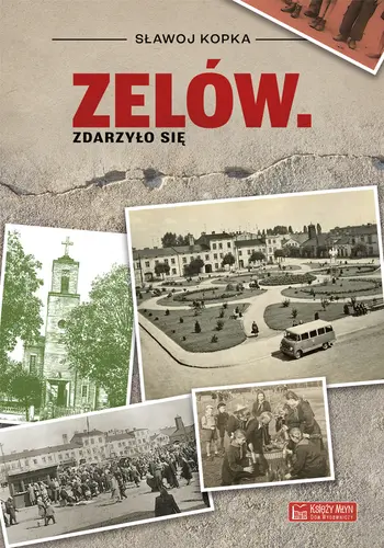 Okładka: Zelów. Zdarzyło się