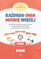 Okładka: Każdego dnia mówię więcej. Dom