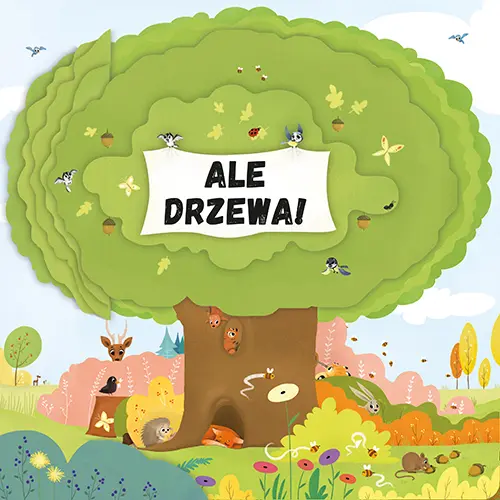 Okładka: Ale drzewa!