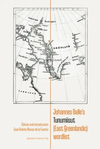 Okładka: Johannes Balle’s Tunumiisut (East Greenlandic) wordlist