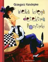 Okładka: Wielka księga Detektywa Pozytywki