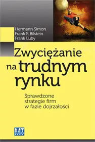 Okładka: Zwyciężanie na trudnym rynku wyd. 2011