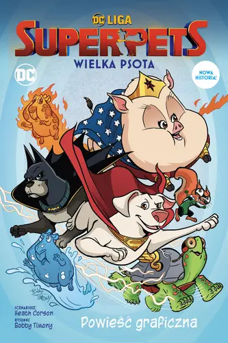 Okładka: DC Liga Super- Pets. Wielka psota
