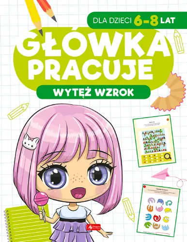 Okładka: Główka pracuje. Wytęż wzrok