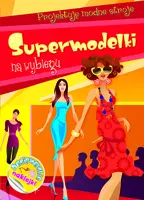 Okładka: Supermodelki na wybiegu. Projektuję modne stroje