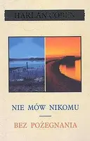 Okładka: Nie mów nikomu / Bez pożegnania