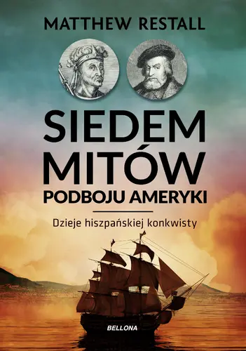 Okładka: Siedem mitów podboju Ameryki