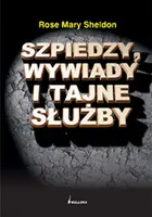 Okładka: Szpiedzy, wywiady i tajne służby