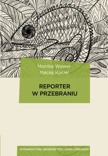 Okładka: Reporter w przebraniu