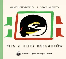 Okładka: Pies z ulicy Bałamutów