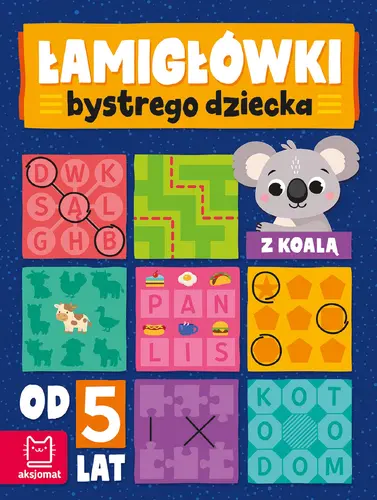 Okładka: Łamigłówki bystrego dziecka z koalą od 5 lat