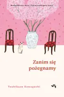 Okładka: Zanim się pożegnamy. Zanim wystygnie kawa Tom 4