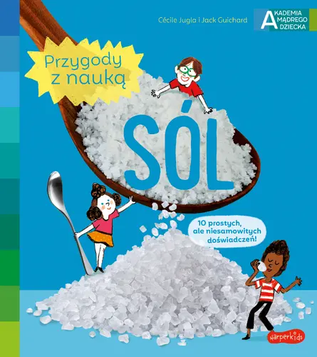 Okładka: Sól. Akademia mądrego dziecka. Przygody z nauką