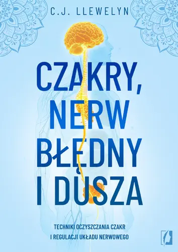 Okładka: Czakry, nerw błędny i dusza