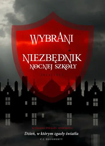 Okładka: Wybrani. Niezbędnik Nocnej Szkoły
