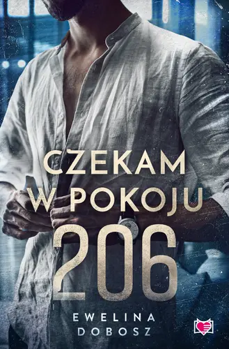 Okładka: Czekam w pokoju 206