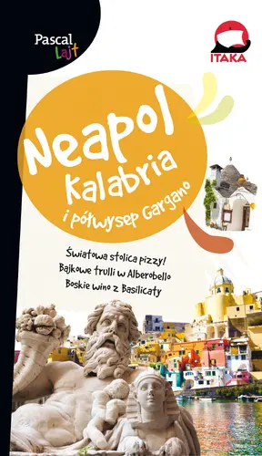 Okładka: Neapol,Kalabria i Półwysep Gargano [Pascal Lajt]