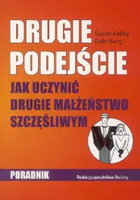Okładka: Drugie podejście. Jak uczynić twoje małżeństwo szczęśliwym