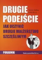 Okładka: Drugie podejście. Jak uczynić twoje małżeństwo szczęśliwym