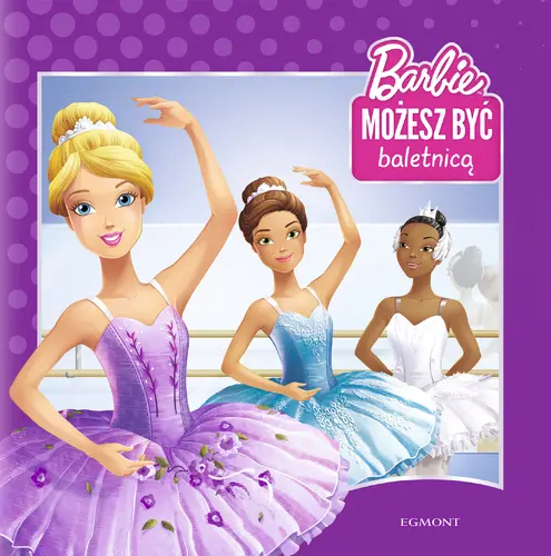 Okładka: Barbie. Możesz być baletnicą