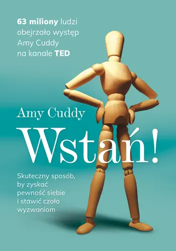 Okładka: Wstań! Skuteczny sposób, by zyskać pewność siebie i stawić czoło wyzwaniom [2022]