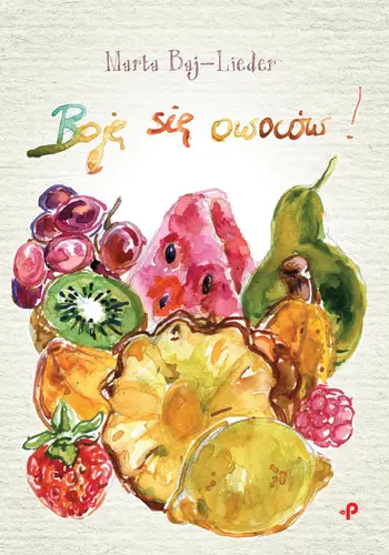 Okładka: Boję się owoców