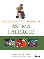 Okładka: Astma i alergie. Wszystko o chorobach
