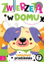 Okładka: Zwierzęta w domu. Łamigłówki przedszkolaka