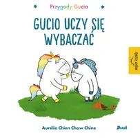 Okładka: Przygody Gucia. Gucio uczy się wybaczać