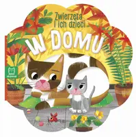 Okładka: Zwierzęta i ich dzieci. W domu