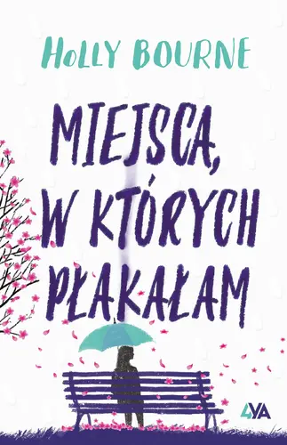 Okładka: Miejsca, w których płakałam