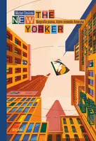 Okładka: The New Yorker. Biografia pisma, które zmieniło Amerykę