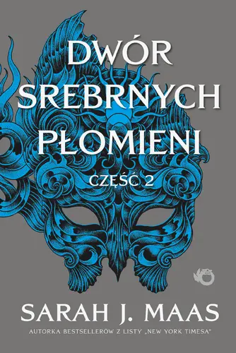 Okładka: Dwór Srebrnych Płomieni. Tom 5. Część 2