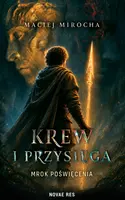 Okładka: Krew i Przysięga: Mrok Poświęcenia