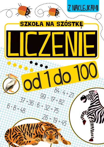 Okładka: Szkoła na szóstkę. Liczenie od 1 do 100