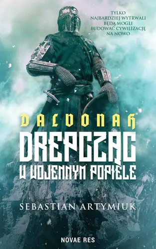 Okładka: Dalvonah. Drepcząc w wojennym popiele