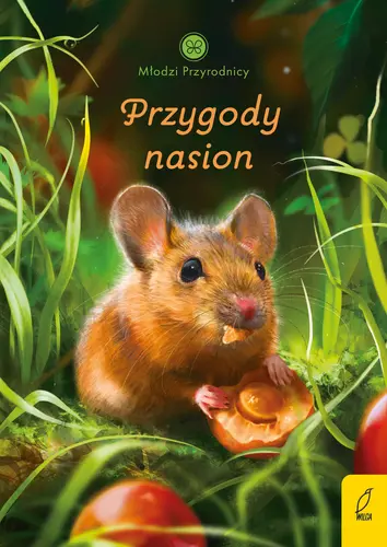 Okładka: Młodzi przyrodnicy. Przygody nasion