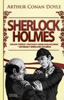Okładka: Sherlock Holmes T.2: Dolina trwogi. Przygody Sherlocka Holmesa. Szpargały Sherlocka Holmesa