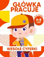 Okładka: Główka pracuje. Wesołe cyferki