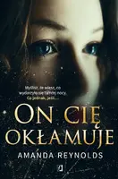 Okładka: On cię okłamuje